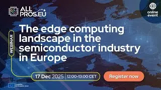 The edge computing landscape in the semiconductor industry in Europe