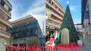 Vlog carre eden marrakech كاري ادن مراكش /2025\2026