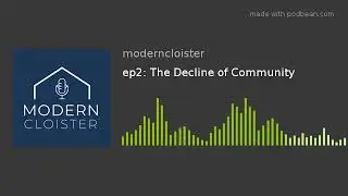 The Decline of Community