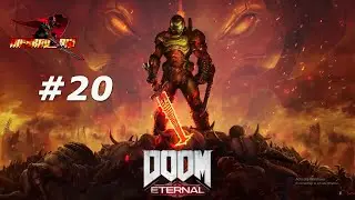 DOOM ETERNAL with Inferno912 part #20