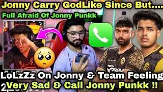 LoLzZz On Jonathan Feeling Sad & Call Jonny Punk Full Matter 🤣😮Full Afraid Of Jonny Punk