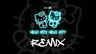 Avril Lavigne - Hello Kitty (CHX Remix)