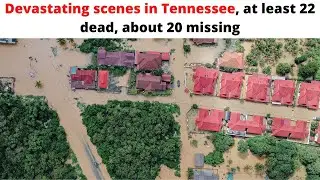 Tennessee Flooding || Devastating Flooding In Tennessee || Tennessee flood 2021 || United States