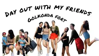 Day out with my friends at Golkonda Fort.