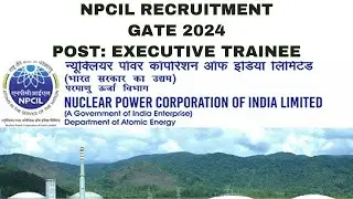 NPCIL Recruitment 2024 GATE PSU Job executive trainee #gate #civilengineering #environment #trending