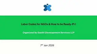 New Labor Codes for NGOs (Part 1)
