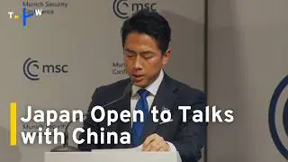 Japan's Foreign Minister Welcomes Dialogue With China｜TaiwanPlus News