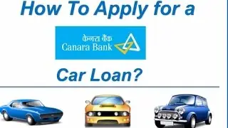 Как подать заявку на автокредит в Canara Bank онлайн