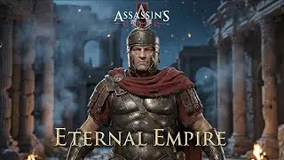 Assassin&rsquo;s Creed: Eternal Empire &ndash; Cinematic Trailer | Fan Concept