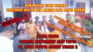 Mama Papua Orasi Soal Verifikasi MRP !! Ketua Umum LMA Papua Dr. Lenis Kogoya Angkat Bicara !!