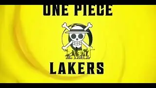 Lakers X One piece#thebigthree #lakers #onepiece 