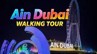 Ain Dubai Walking Tour at Night | Bluewaters Island Dubai | World&rsquo;s Largest Observation Wheel 🇦🇪