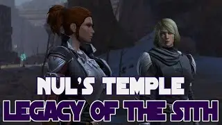 [SWTOR 7.0] Legacy of the Sith: Darth Nul's Temple on Elom (Imperial Side)