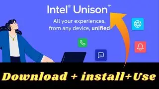 How to download intel unison | How to install intel unison | How to use intel unison | intel Unison