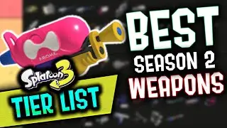 RANKING ALL SEASON 2 Weapons From BEST to WORST (Splatoon 3 Chill Season)