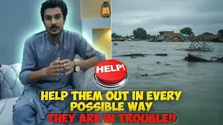 How Can You Help The Flood Affected People? Flood In Pakistan | Flood Relief Fund