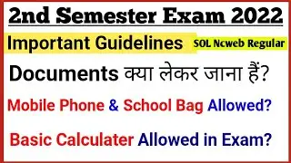 DU SOL Second Semester Important Guidelines For August Exam 2022 | 2nd Semester Exam Guidelines 2022