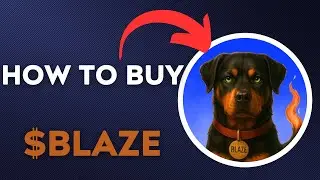 How To BUY $BLAZE &ndash; Blaze TOKEN CRYPTO COIN IN 60 SECONDS