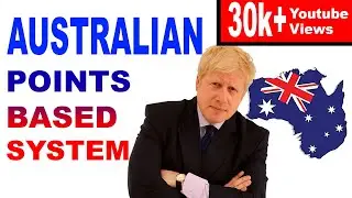 UK VISA POLICY 2020 |AUSTRALIAN POINTS BASED SYSTEM | 2019 HD