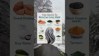 Foods to Reverse Grey Hair