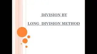 Division by long division method