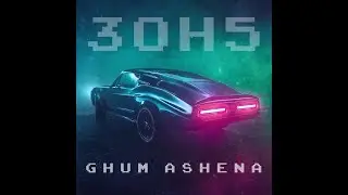 3oh5 - Ghum Ashena (Ark Hasan Remake)