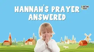 Hannah's Prayer Answered | Sabbath School - Year A, L45 (MV2025)