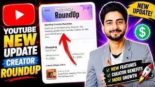 YouTube Creator Roundup New Update 2026 😍 Monthly Creator Roundup Youtube Studio App 🥰 Round up