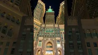 MAKKAH CLOCK TOWER | BEAUTIFUL 🗼❤️
