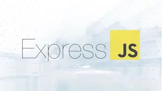 Express.js Tutorial for Beginners - Learn ExpressJS in 50 Minutes