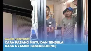 CARA PASANG PINTU DAN JENDELA KASA NYAMUK GESER(SLIDING)❗❗