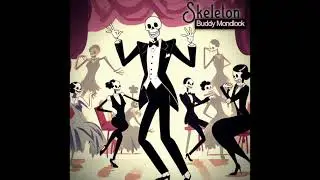 Buddy Mondlock - Skeleton