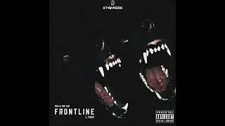 KTOWNERS - FRONTLINE ft. J. FIGGA & RILLA THE KID