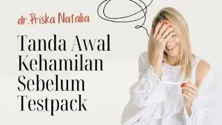 Ini Tanda Awal Kehamilan Sebelum Telat Menstruasi