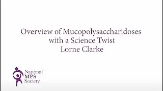 Overview of Mucopolysaccharidoses with a Science Twist