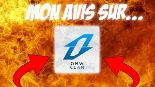 MON AVIS SUR LA ONMYWAY CLAN !