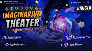 [ Bangla ] Genshin Impact Imaginarium Theater Guide l New 6.2 update