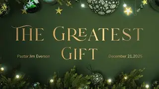The Greatest Gift