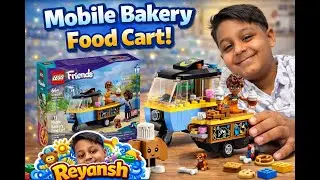 Reyansh Builds & Plays LEGO Mobile Bakery Food Cart 🍰🧱 | Fun LEGO Build | Reyansh Happy Kids