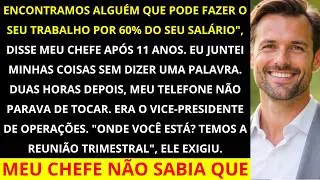 Meu chefe me demitiu depois de 11 anos dizendo que encontrou alguém melhor, então o chefe dele ligou