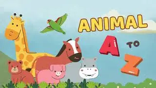 ABC - ANIMALS #alphabetlearning #abcanimals #nurseryrhymes #kidsvideos #madeforkids #toddlervideos