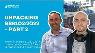 Unpacking British Standard 8102 2022 for Australia and New Zealand - Part 2   MARKHAM Webinar