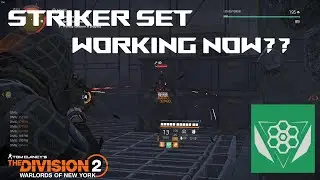 STRIKER GEAR SET AFTER TU8.5 IS IT WORKING?? THE DIVISION 2 WONY