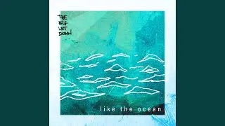 Like the Ocean