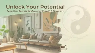 Feng Shui Secrets for Personal Growth & Harmony