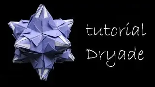 kusudama - modular origami - Dryade - Natalia Romanenko  - tutorial - dutchpapergirl
