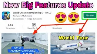 Good News !! | Wcc3 New Update | New Big Upcoming Features | Highlights Feature | World Tour 😍😍😍