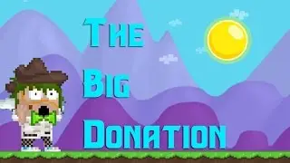 Growtopia | The Big Donation !