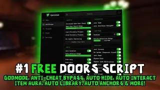 Best FREE Doors Script | God Mode, Anti-Cheat Bypass, Speed Bypass, Bypass Entities, ESP & More!