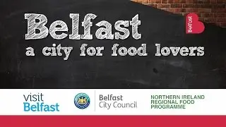 Belfast - A City For Food Lovers